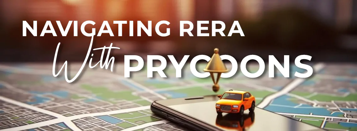 Navigating RERA with Prycoons